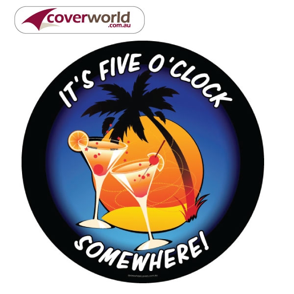 Printed Spare Tyre - Wheel Cover - IT'S FIVE O'CLOCK SOMEWHERE