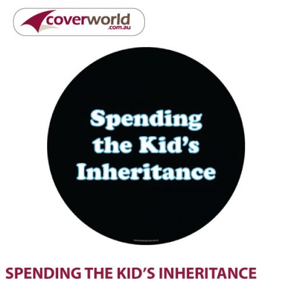 printed spare tyre - wheel cover - spending kids inheritance