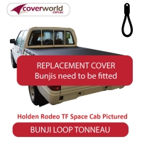 Holden Rodeo and Colorado Space Cab  -  Tonneau Cover - Replacement Bunji